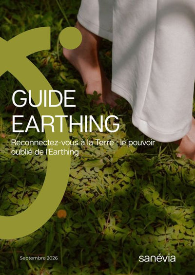 Guide Earthing : Reconnectez-vous à la Terre : le pouvoir oublié de l'Earthing